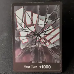 Bandai One Piece Card Game - DON!! (Shattered) Foil Your Turn +1000 (English) - Image 1