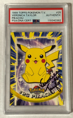 Pikachu Veronica Taylor -Ash- Auto PSA/DNA 1999 Topps Pokemon T.V. #25 - Image 1
