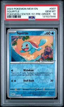 SQUIRTLE 007/165 PSA 10 POKEMON 151 POKEMON CENTER PROMO POKEMON CARD ENGLISH - Image 1