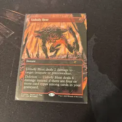 Mtg Unholy Heat BORDERLESS - Secret Lair Showdown + Bonus Foils - Image 4