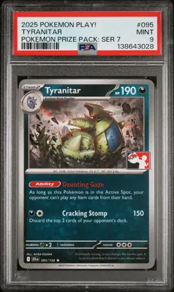 2025 POKEMON PLAY! POKEMON PRIZE PACK: SERIES 7 #095 TYRANITAR PSA 9 - Image 1