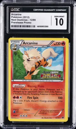 2012 POKEMON NEXT DESTINIES PRERELEASE PROMO #12 ARCANINE CGC 10 GEM MINT - Image 1