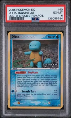 2005 POKEMON EX DELTA SPECIES #40 DITTO [SQUIRTLE]-REVERSE FOIL PSA 6 - Image 1