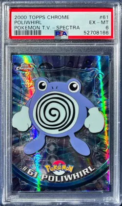 Pokemon - Topps Chrome Series 1 - PSA 6 Spectra Poliwhirl #61 EX-MT - PSA Pop 6 - Image 1