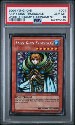 2004 YU-GI-OH! WORLD CHAMP TOURNAMENT #001 FAIRY KING TRUESDALE PSA 10 - Image 1