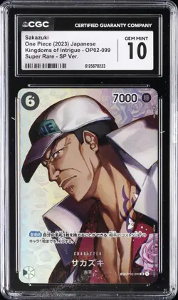 2023 ONE PIECE JPN KINGDOMS OF INTRIGUE #OP02-099 SAKAZUKI CGC 10 GEM MINT - Image 1