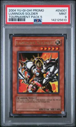 2004 YU-GI-OH! PROMO TP5-TOURNAMENT PACK 5 #EN001 LUMINOUS SOLDIER PSA 9 - Image 1