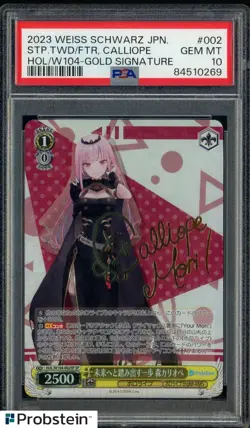 SIGNED Mori Calliope Weiss Schwarz 2023 Hololive SP Japanese HOL/W104-002 PSA 10 - Image 1
