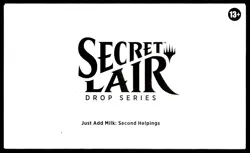 MTG Secret Lair Just Add Milk: Second Helpings [SEALED NON-FOIL] Magic Gathering - Image 1