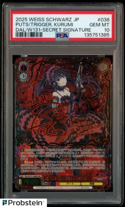 WS DATE A LIVE VOL.3 Kurumi TRIGGER Secret Signed DAL/W131-036EX SEC Foil PSA 10 - Image 1