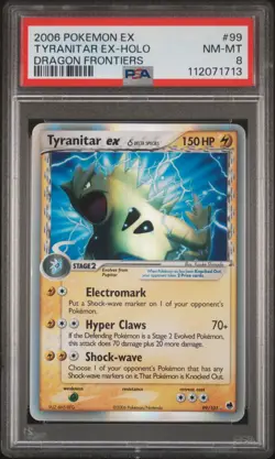 2006 POKEMON EX DRAGON FRONTIERS #99 TYRANITAR EX-HOLO PSA 8 - Image 1