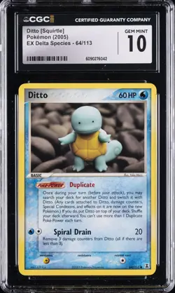 2005 POKEMON EX DELTA SPECIES #64/113 DITTO (SQUIRTLE) CGC 10 GEM MINT - Image 1