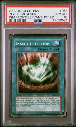 YuGiOh Insect Imitation PSV-068 Pharaoh's Servant 1st Edition PSA 10 Gem Mint - Image 1