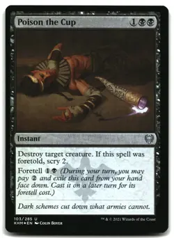 MTG Poison the Cup FOIL U Kaldheim 103 LP - Image 1