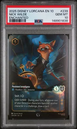Disney Lorcana Nick Wilde Persistent Investigator Enchanted 239/204 PSA 10 - Image 1
