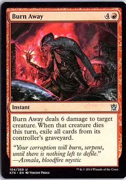 Burn Away U Khans of Tarkir 104 LP Magic - Image 1