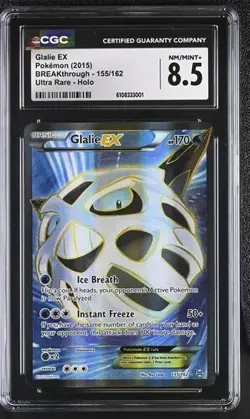 ✨✨ CGC 8.5 Glalie EX 2015 BREAKthrough 155/162 Ultra Rare Holo Pokemon Card - Image 1