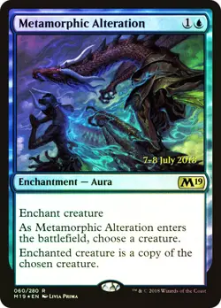 MTG FOIL Metamorphic Alteration(Prerelease) (Core Set 2019) - Promo #060s - Image 1
