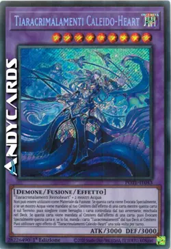 TIARACRIMALAMENTI CALEIDO-HEART • Segreta • POTE IT043 • 1Ed • Yugioh! ANDYCARDS - Image 1