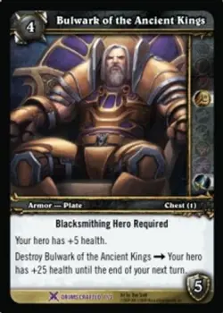 Bulwark of the Ancient Kings - Crafted - World of Warcraft TCG - Image 1