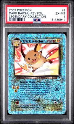 Dark Raichu 7/110 PSA 6 WOTC Legendary Collection Reverse Holo Pokemon Card AA2 - Image 1