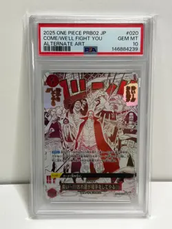PSA 10 GEM MT ONE PIECE 2025 JPN COME/WE'LL FIGHT YOU ALTERNATE ART#020 Japanese - Image 1