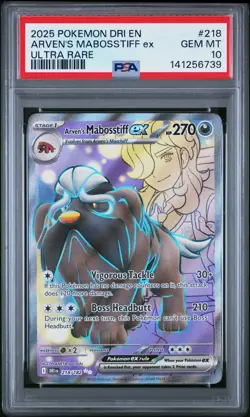 2025 POKEMON DRI EN-DESTINED RIVALS ULTRA RARE #218 ARVEN'S MABOSSTIFF EX PSA 10 - Image 1