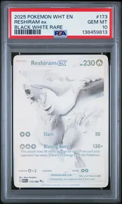 2025 POKEMON WHT EN-WHITE FLARE BLACK WHITE RARE #173 RESHIRAM EX PSA 10 - Image 1