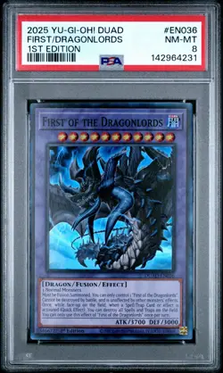 2025 YU-GI-OH! DUAD-DUELIST'S ADVANCE 1ST ED FIRST OF THE DRAGONLORDS PSA 8 - Image 1