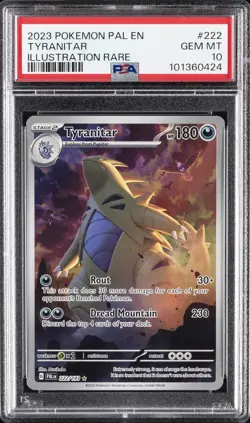 2023 POKEMON PAL EN-PALDEA EVOLVED ILLUSTRATION RARE #222 TYRANITAR PSA 10 - Image 1