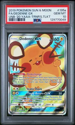 2019 POKEMON SUN & MOON UNBROKEN BONDS #195A FULL ART/DEDENNE GX PSA 10 - Image 1