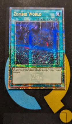 RA03-EN205 Zombie World Quarter Century Secret Rare 1st Edition YuGiOh - Image 1