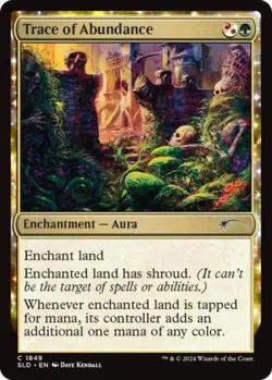 Trace of Abundance - Near Mint MTG Secret Lair - Image 1