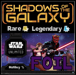 Star Wars Unlimited, Shadows of the Galaxy - FOIL Rare/Legendary Card Selection - Image 1