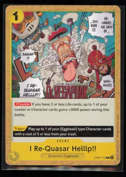 I Re-Quasar Helllp!! OP07-115 One Piece 500 Years in the Future Common Near Mint - Image 1
