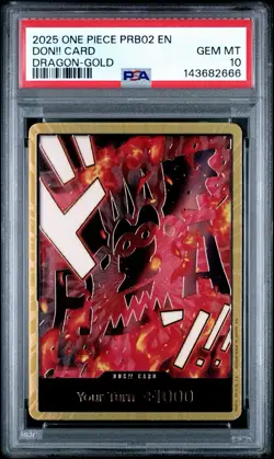 2025 ONE PIECE PRB02 DON!! CARD MONKEY D DRAGON GOLD PSA 10 - Image 1