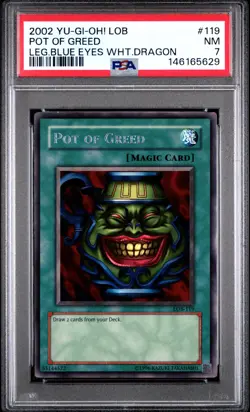 2002 YU-GI-OH! LOB-LEGEND OF BLUE EYES WHITE DRAGON #119 POT OF GREED PSA 7 - Image 1