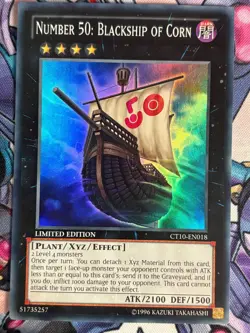 Number 50: Blackship of Corn CT10-EN018 LIMITED EDITION YuGiOh Card - Image 1