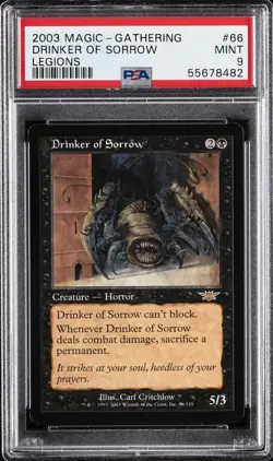 2003 MTG LEGIONS #66 DRINKER OF SORROW PSA 9 - Image 1