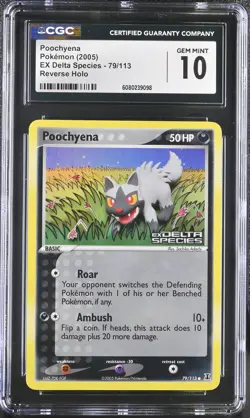 CGC 10 Poochyena EX Delta Species 79/113 Reverse Holo Stamped Pokemon Card - Image 1