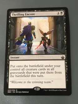 Thrilling Encore X1 Battlebond Ex+ Condition See Pics Front Back Mtg - Image 1