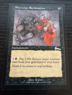 Phyrexian Reclamation - Urza's Legacy Magic the Gathering MTG - Image 1