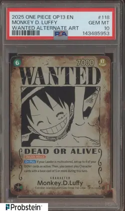 2025 One Piece OP13 EN Wanted Alternate Art #118 Monkey D Luffy PSA 10 GEM MINT - Image 1