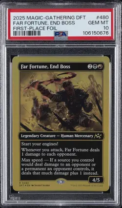 2025 MTG AETHERDRIFT FIRST-PLACE FOIL #0480 FAR FORTUNE, END BOSS PSA 10 - Image 1