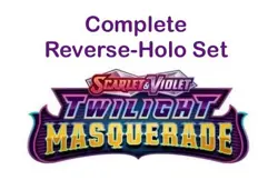 Pokemon Twilight Masquerade Complete Reverse Holo Foil Master Set 147 Cards - Image 1