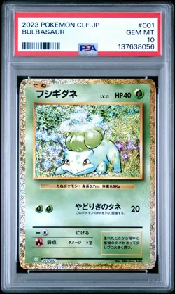 2023 POKEMON JAPANESE CLF-TRADING CARD GAME CLASSIC #001 BULBASAUR PSA 10 - Image 1
