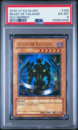 2010-2017 YU-GI-OH! PHARAOH'S SERVANT REPRINT #103 BEAST OF TALWAR PSA 6 - Image 1
