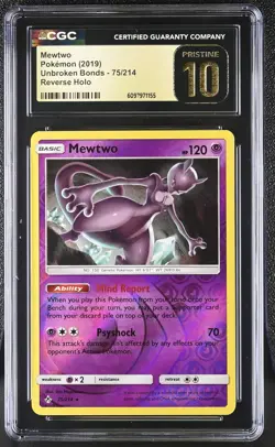 CGC 10 PRISTINE Mewtwo 2019 Unbroken Bonds 75/214 Reverse Holo Pokemon Card - Image 1