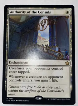 Magic: The Gathering 2024 Foundations Authority of the Consuls #137 - Image 1