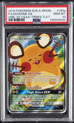 2019 POKEMON SUN & MOON UNBROKEN BONDS #195A FULL ART/DEDENNE GX PSA 10 - Image 1
